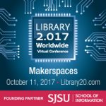 Library 2.017: Makerspaces