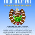 First Nations Public Library Week 2018 poster