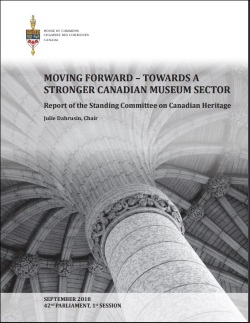 Cover of "Moving Forward – Towards A Stronger Canadian Museum Sector"