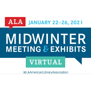 American Library Association (ALA) 2021 Midwinter Virtual