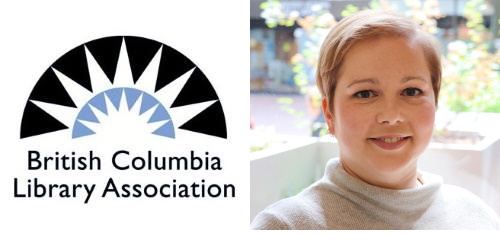 Image of the British Columbia Library Association logo beside a photo of Rina Hadziev