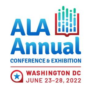 American Library Association (ALA) Annual Conference 2022