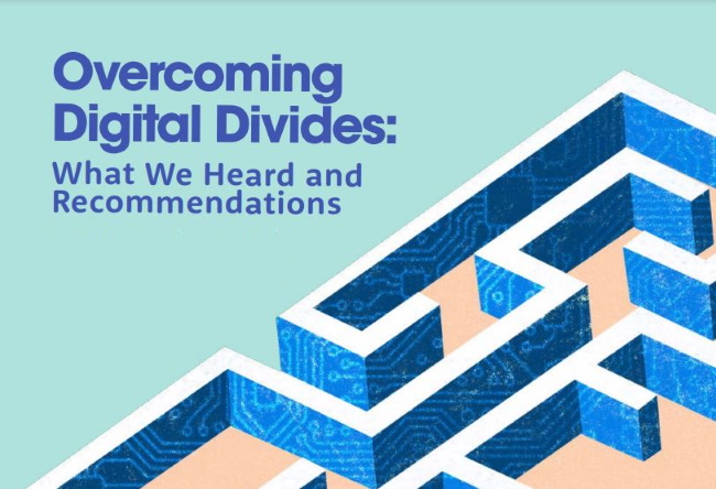 Cover image from Overcoming Digital Divides: What We Heard and Recommendations