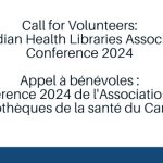 Call for Volunteers: Canadian Health Libraries Association Conference 2024