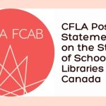 CFLA Position Statement on the Status of School Libraries in Canada