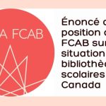 Énoncé de position de la FCAB sur la situation des bibliothèques scolaires au Canada