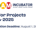 Call for Projects: GLAM Incubator 2024-2025