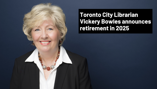 Toronto City Librarian Vickery Bowles announces retirement in 2025