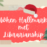 Holiday Reading: When Hallmark met Librarianship