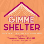 Gimme Shelter: Book Sanctuaries in Public Libraries