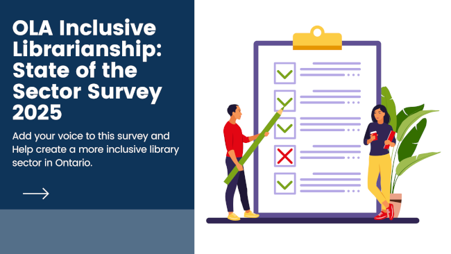 Invitation to participate in the OLA Inclusive Librarianship: State of the Sector survey