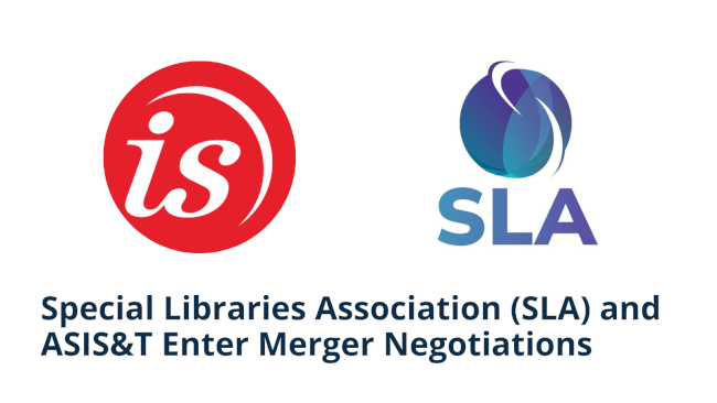 Special Libraries Association and ASIS&T Enter Merger Negotiations