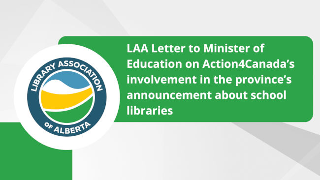 LAA Letter to Minister of Education on Action4Canada’s involvement in the province’s announcement about school libraries