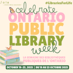 Ontario Public Library Week 2025