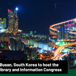 IFLA Selects Busan, South Korea to Host the 2026 World Library and Information Congress