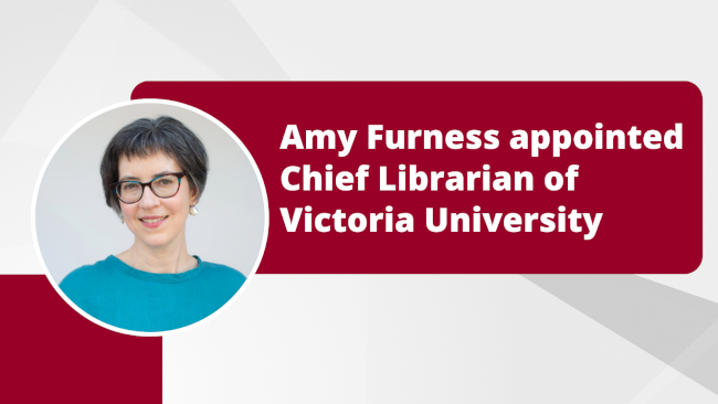 Amy Furness appointed Chief Librarian of Victoria University