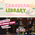 Promotional materials available for 2025 Canadian Library Month, provincial library weeks