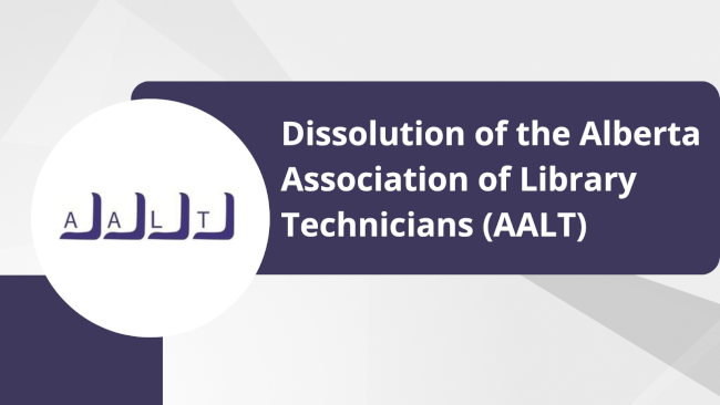 Dissolution of the Alberta Association of Library Technicians (AALT)