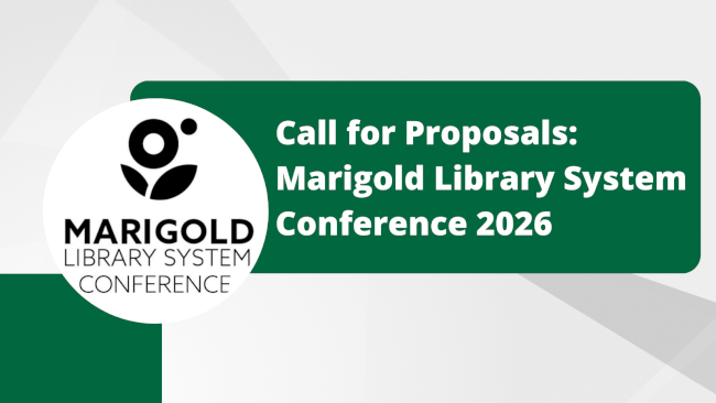 Call for Proposals: Marigold Library System Conference 2026