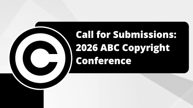 Call for Submissions: 2026 ABC Copyright Conference