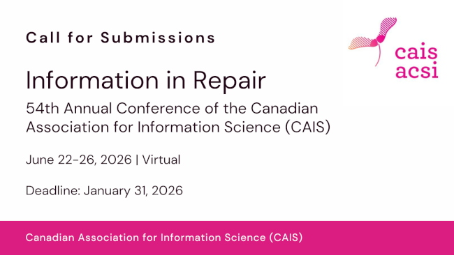 Call for Proposals: Canadian Association for Information Science (CAIS) 2026 Annual Conference