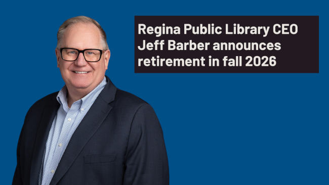 Regina Public Library CEO Jeff Barber announces retirement in fall 2026