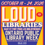 Ontario Public Library Week (OPLW) 2026