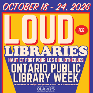 Ontario Public Library Week (OPLW) 2026