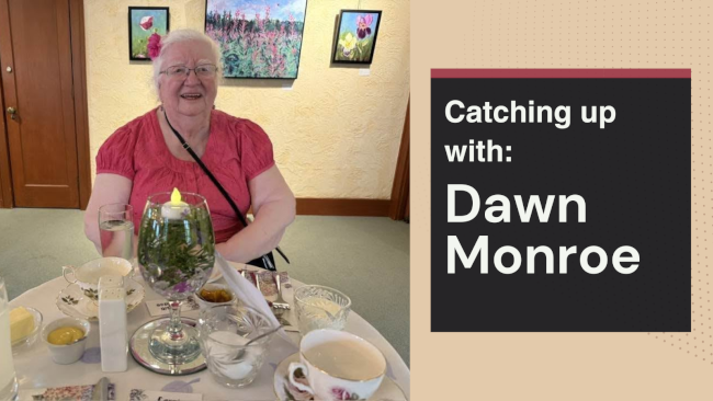 Catching up with: Dawn Monroe