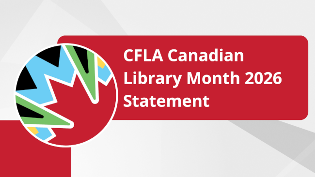 CFLA Canadian Library Month 2026 Statement