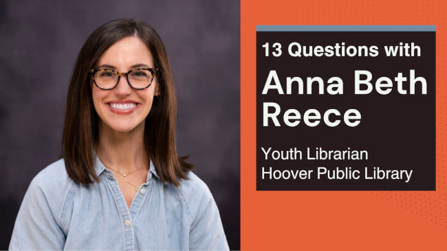 13 Questions with: Anna Beth Reece